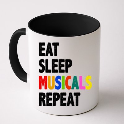 Eat Sleep Musicals Repeat Mug