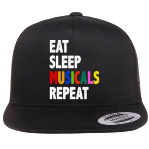 Eat Sleep Musicals Repeat Flat Bill Trucker Hat