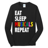 Eat Sleep Musicals Repeat Tall Long Sleeve T-Shirt