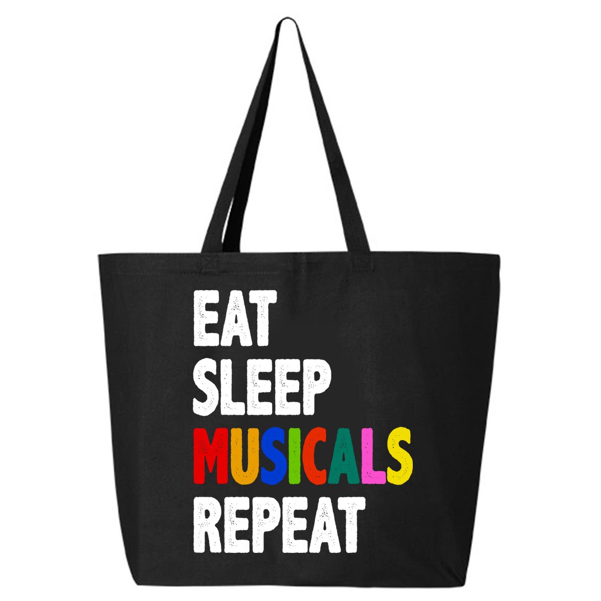 Eat Sleep Musicals Repeat 25L Jumbo Tote