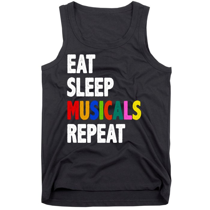 Eat Sleep Musicals Repeat Tank Top