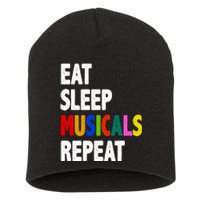 Eat Sleep Musicals Repeat Short Acrylic Beanie