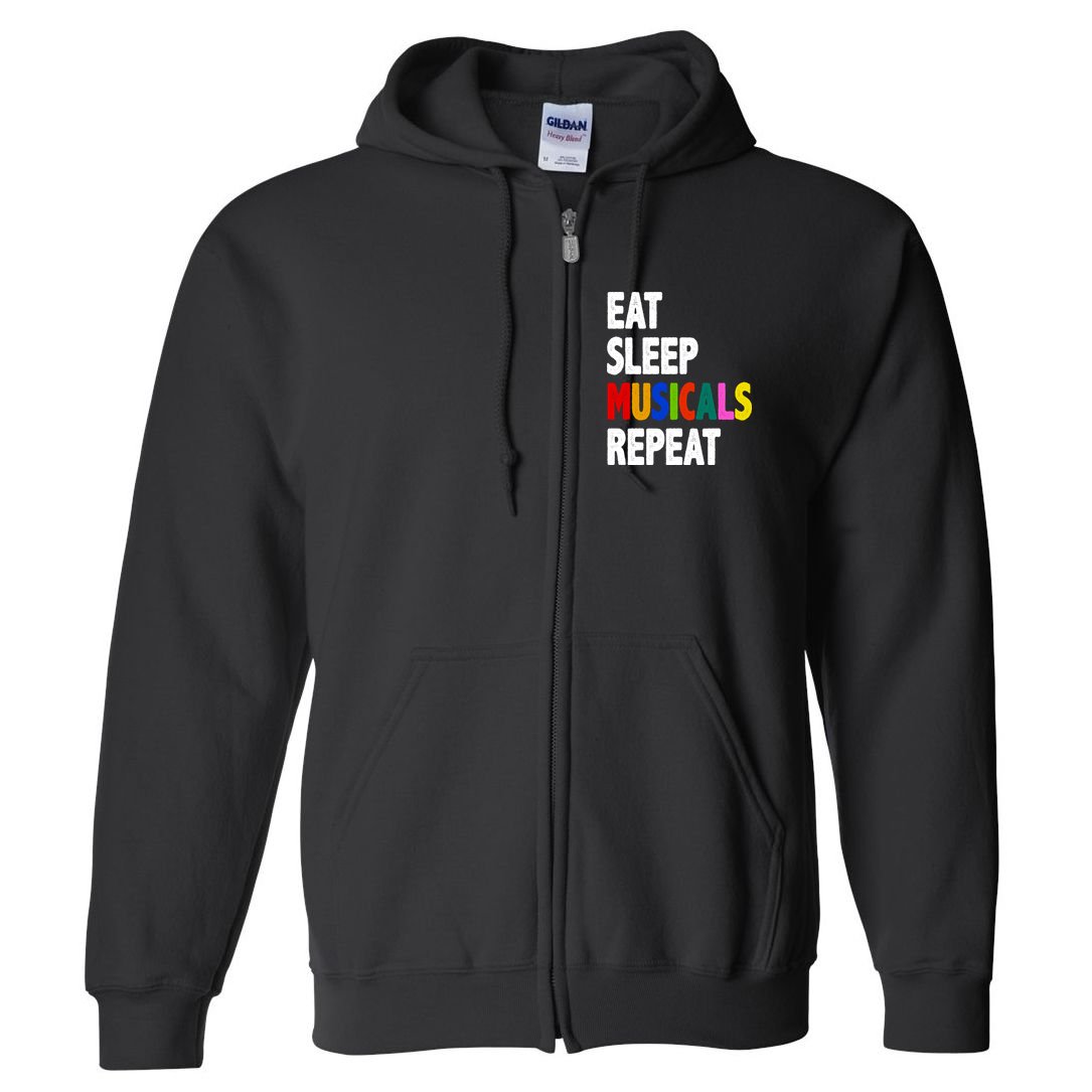 Eat Sleep Musicals Repeat Full Zip Hoodie