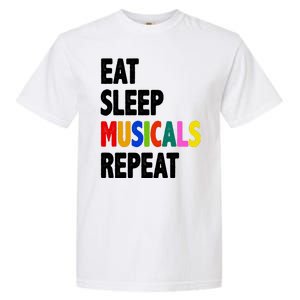 Eat Sleep Musicals Repeat Garment-Dyed Heavyweight T-Shirt