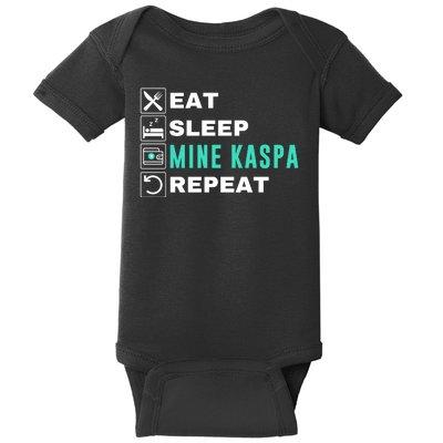 Eat Sleep Mine Kaspa Crypto Kaspa Mining Kaspa Crypto Miner Kaspa To The Moon Baby Bodysuit