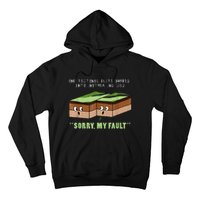 Earthquake Sorry My Fault For Science Teacher Hoodie