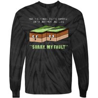 Earthquake Sorry My Fault For Science Teacher Tie-Dye Long Sleeve Shirt