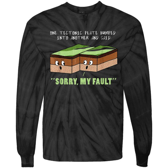 Earthquake Sorry My Fault For Science Teacher Tie-Dye Long Sleeve Shirt