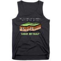 Earthquake Sorry My Fault For Science Teacher Tank Top