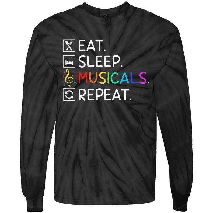 Eat Sleep Musicals Repeat Broadway Theater Novelty Tie-Dye Long Sleeve Shirt