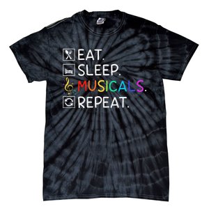 Eat Sleep Musicals Repeat Broadway Theater Novelty Tie-Dye T-Shirt