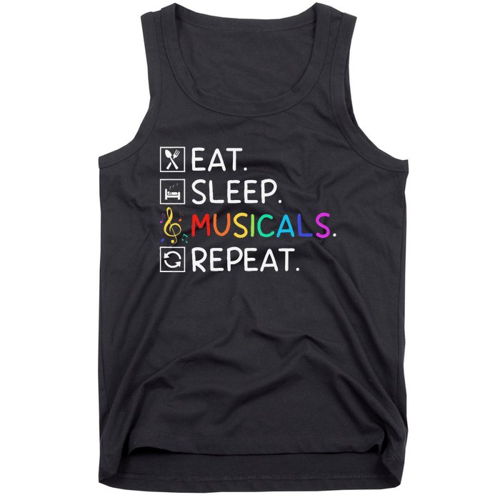 Eat Sleep Musicals Repeat Broadway Theater Novelty Tank Top