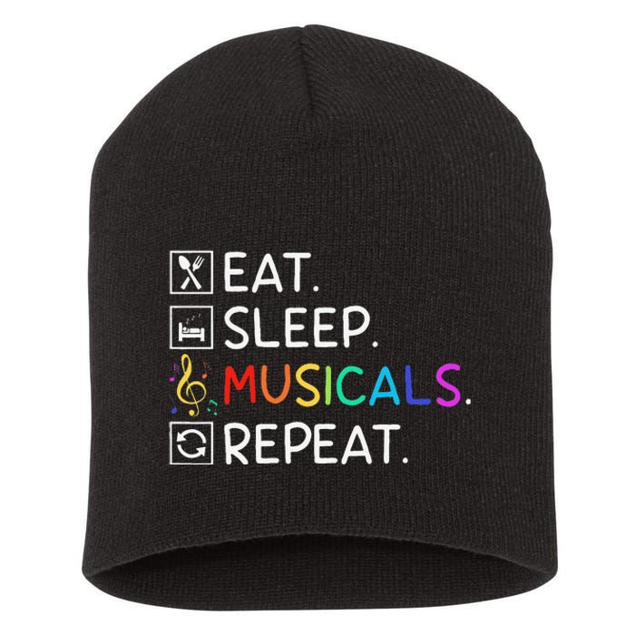 Eat Sleep Musicals Repeat Broadway Theater Novelty Short Acrylic Beanie