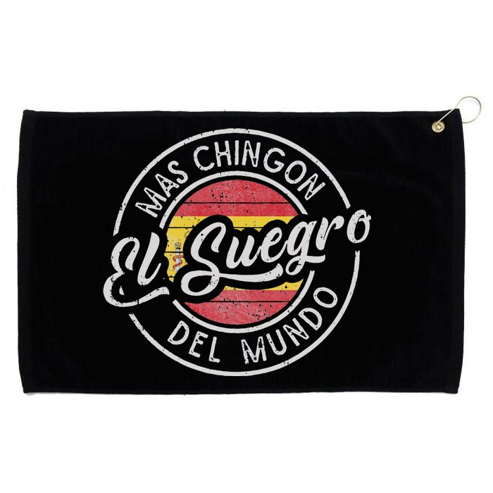 El Suegro Mas ChingóN Del Mundo Spanish Father In Law Grommeted Golf Towel