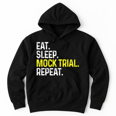 Eat Sleep Mock Trial Repeat Funny Lawyer Gift Hoodie