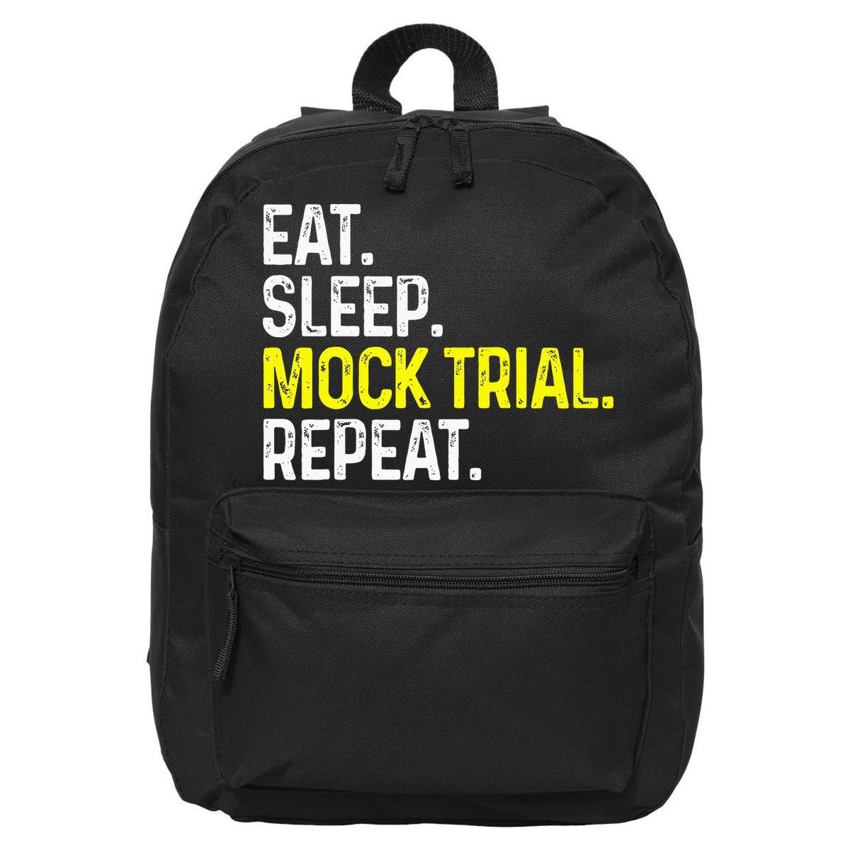 Eat Sleep Mock Trial Repeat Funny Lawyer Gift 16 in Basic Backpack