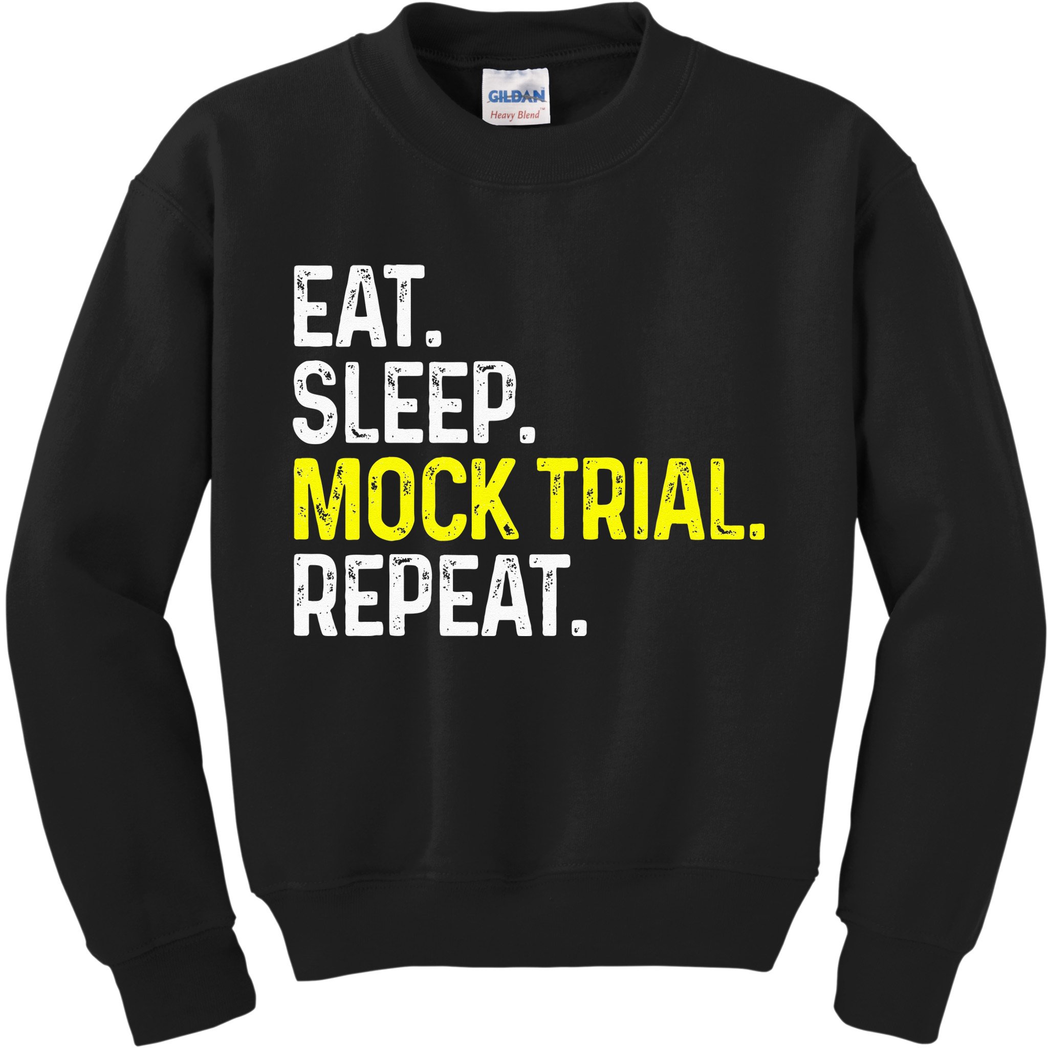 Eat Sleep Mock Trial Repeat Funny Lawyer Gift Kids Sweatshirt