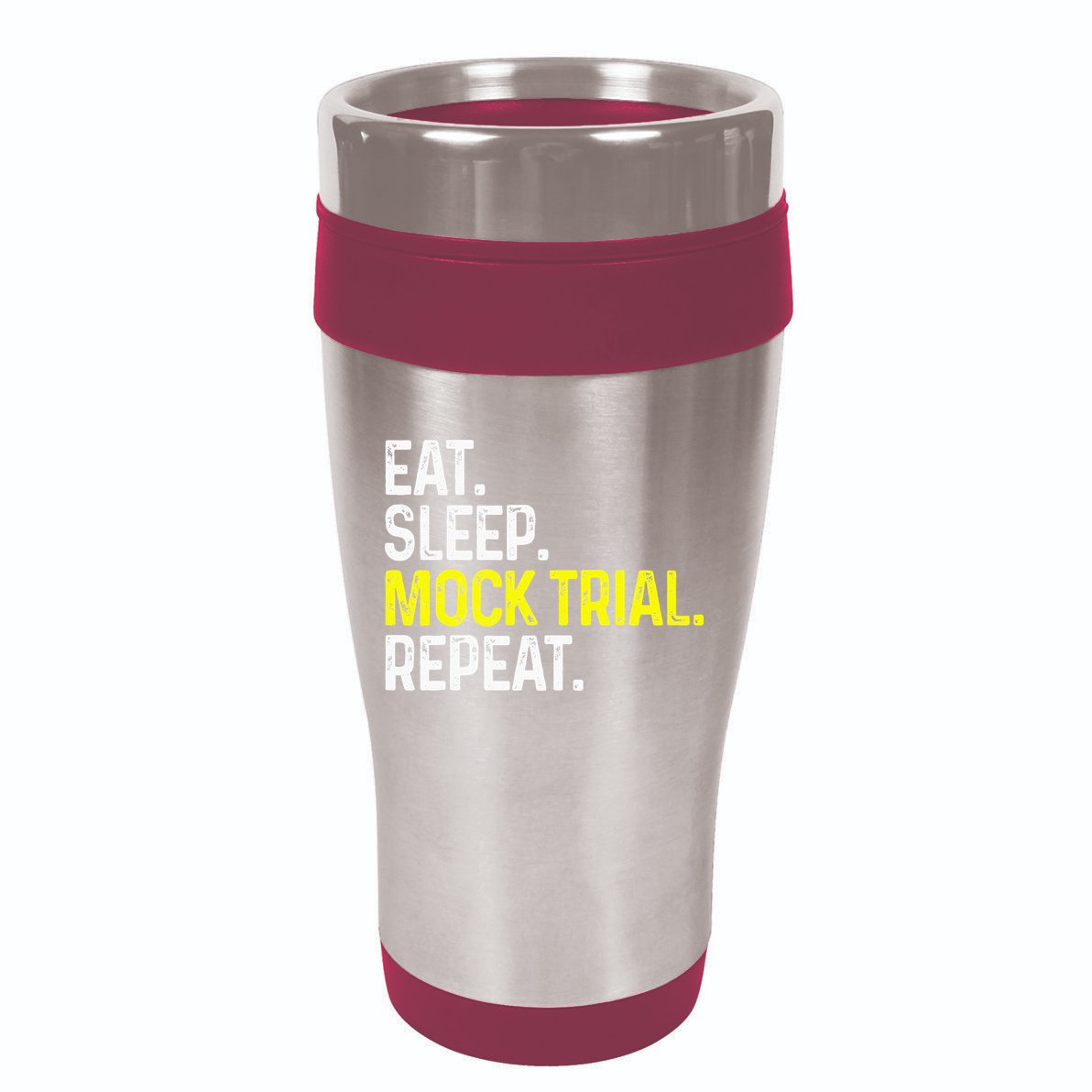Eat Sleep Mock Trial Repeat Funny Lawyer Gift 16oz Travel Tumbler