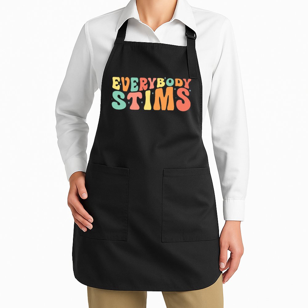 Everybody Stims Neurodiversity Acceptance SPED Teacher  Apron
