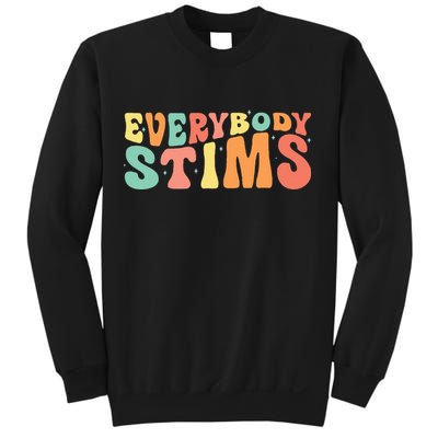 Everybody Stims Neurodiversity Acceptance SPED Teacher  Sweatshirt