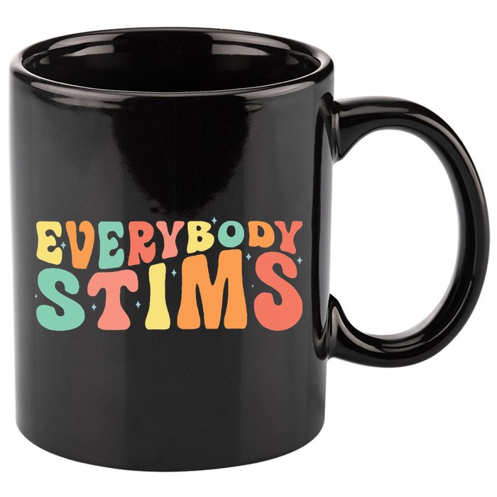 Everybody Stims Neurodiversity Acceptance SPED Teacher  11oz C Handle Ceramic Mug