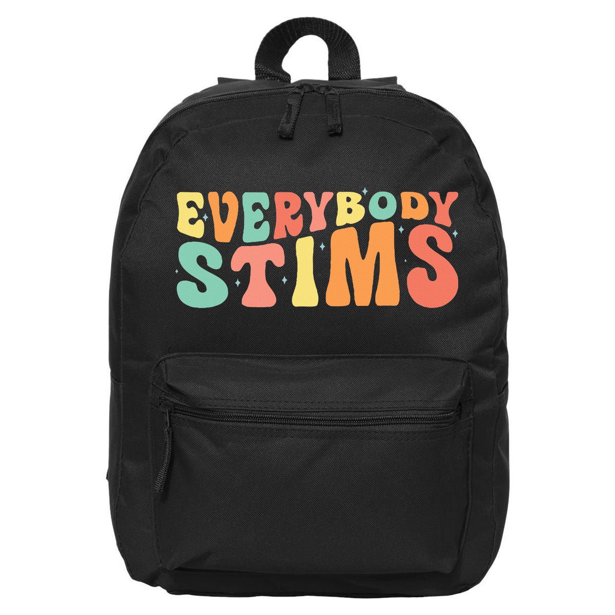 Everybody Stims Neurodiversity Acceptance SPED Teacher  16 in Basic Backpack