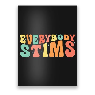 Everybody Stims Neurodiversity Acceptance SPED Teacher  Poster