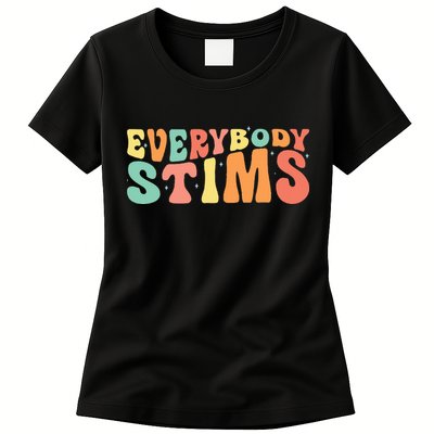 Everybody Stims Neurodiversity Acceptance SPED Teacher  Womens T-Shirt