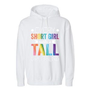 Every Short Needs Tall Friend Lgbt Valentines Day Gift Garment-Dyed Fleece Hoodie