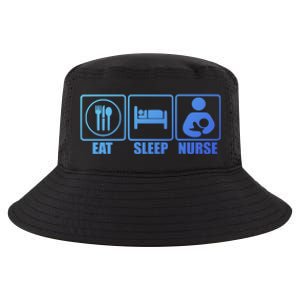 Eat Sleep Nurse Breastfeeding Gift For Moms Gift Cool Comfort Performance Bucket Hat