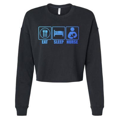 Eat Sleep Nurse Breastfeeding Gift For Moms Gift Cropped Pullover Crew