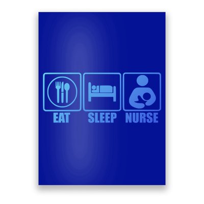 Eat Sleep Nurse Breastfeeding Gift For Moms Gift Poster