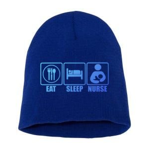 Eat Sleep Nurse Breastfeeding Gift For Moms Gift Short Acrylic Beanie