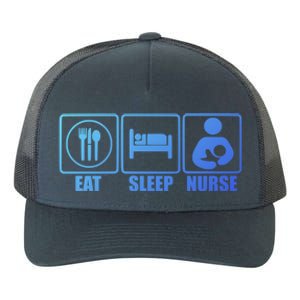 Eat Sleep Nurse Breastfeeding Gift For Moms Gift Yupoong Adult 5-Panel Trucker Hat