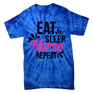 Eat Sleep Nurse Repeat Motivational Gift Ace003a Gift Tie-Dye T-Shirt