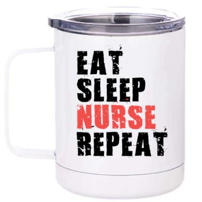 Eat Sleep Nurse Repeat Motivational Gift Ace003c Gift 12 oz Stainless Steel Tumbler Cup