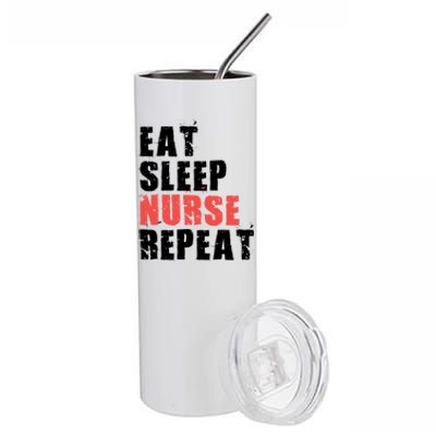 Eat Sleep Nurse Repeat Motivational Gift Ace003c Gift Stainless Steel Tumbler