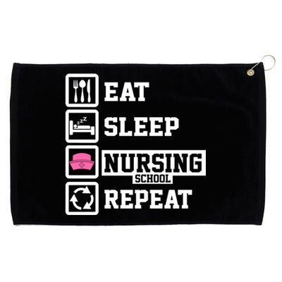 Eat Sleep Nursing School Repeat Funny Nursing School Gift Grommeted Golf Towel