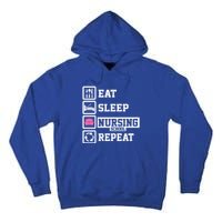 Eat Sleep Nursing School Repeat Funny Nursing School Gift Tall Hoodie