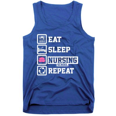 Eat Sleep Nursing School Repeat Funny Nursing School Gift Tank Top