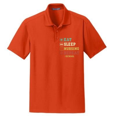 Eat Sleep Nursing School Repeat Funny School Nurse Gift Dry Zone Grid Polo