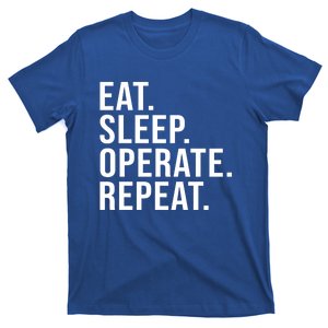 Eat Sleep Operate Repeat Scrub Tech Operating Room Nurse Gift T-Shirt