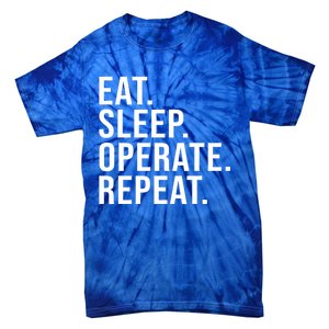 Eat Sleep Operate Repeat Scrub Tech Operating Room Nurse Gift Tie-Dye T-Shirt