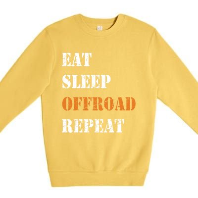 Eat Sleep Offroad Repeat 4x4 Allgiftwheel Gift Premium Crewneck Sweatshirt