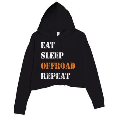 Eat Sleep Offroad Repeat 4x4 Allgiftwheel Gift Crop Fleece Hoodie