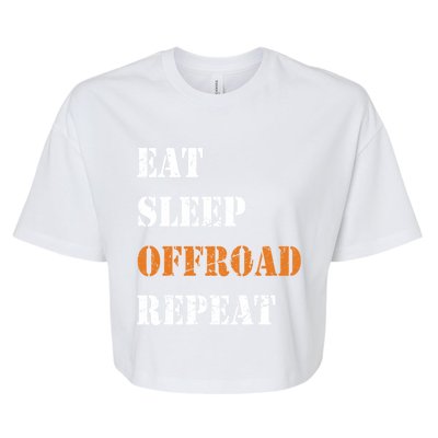 Eat Sleep Offroad Repeat 4x4 Allgiftwheel Gift Bella+Canvas Jersey Crop Tee