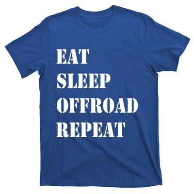 Eat Sleep Offroad Repeat 4x4 Allgiftwheel Gift T-Shirt