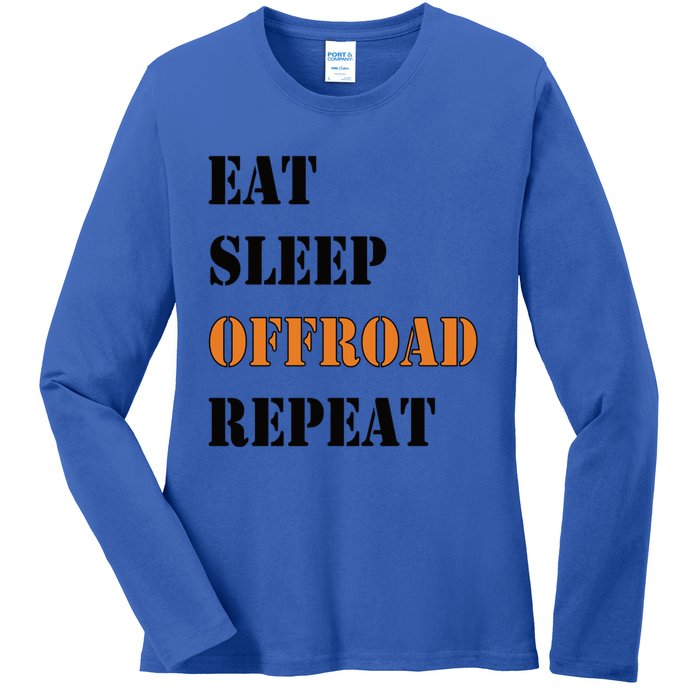 Eat Sleep Offroad Repeat 4x4 Allgiftwheel Gift Ladies Long Sleeve Shirt