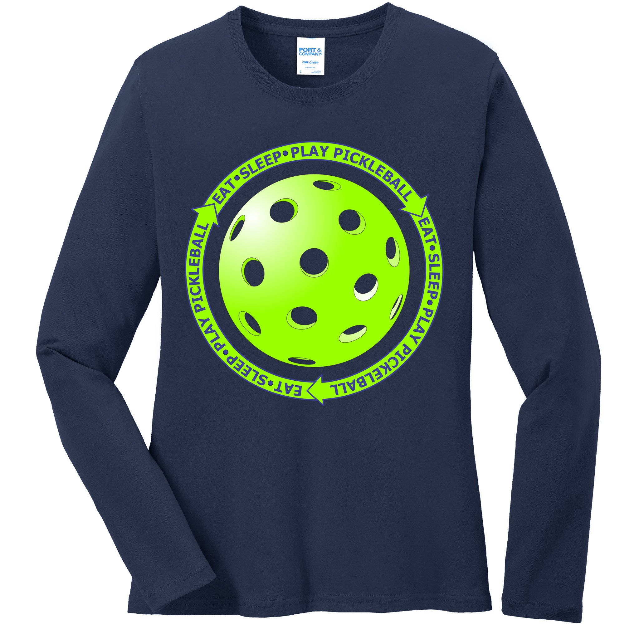 Eat Sleep Pickleball Circle | Fun Pickleball | Green Pickleball Ladies Long Sleeve Shirt