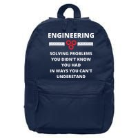 Engineering Solving Problems Funny Sarcastic Engineer 16 in Basic Backpack
